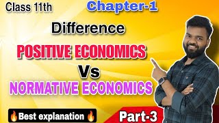 ✅Difference Between Positive and Normative EconomicsCh1Class 11thPart3202425by rakeshsir [upl. by Laine219]