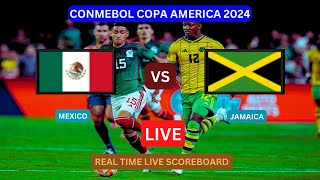 Mexico Vs Jamaica LIVE Score UPDATE Today Soccer Football Copa America Round 1 Match Jun 22 2024 [upl. by Turoff946]