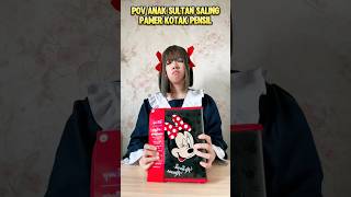 KAMU SALING PAMER KOTAK PENSIL SULTAN shorts pov [upl. by Bartlett]