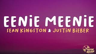 Sean Kingston Justin Bieber  Eenie Meenie Lyrics [upl. by Llenej]