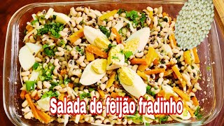 🟢 SALADA DE FEIJÃO FRADINHO COM CENOURA Faca vocês vão amar [upl. by Nylanej]