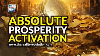 Absolute Prosperity Activation [upl. by Oakleil]