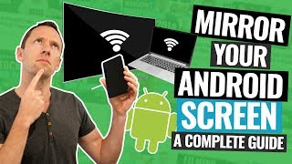 Android Screen Mirroring  The Complete Guide [upl. by Ateval486]