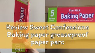 Review Sweet Confessions Baking paper greaseproof paper parchment paper sheets baking tray paper no [upl. by Jankell]