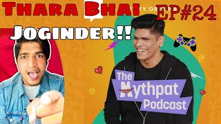 Thara Bhai Joginder EP24 The Mythpat Podcast Full Spotify Original [upl. by Bloxberg]