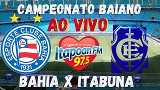 BAHIA X ITABUNA  AO VIVO [upl. by Aslam]