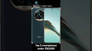 Top 5 smartphones under ₹30000 bestcamerasmartphoneunder30000 shorts viralshorts [upl. by Namzed]