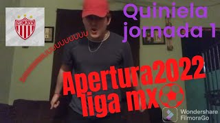 Quiniela jornada 1 apertura 2022 liga mx [upl. by Bray]