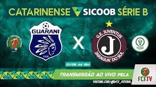 AO VIVO  GUARANI x JUVENTUS  CATARINENSE SICOOB SÉRIE B 2024 [upl. by Thom563]