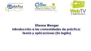 Etienne Wenger Introducción a las comunidades de práctica teoría y aplicaciones En inglés [upl. by Acessej]