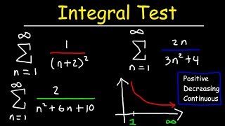 Calculus 2  Integral Test For Convergence and Divergence of Series [upl. by Gradeigh]