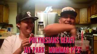 Polys Reaction MOMMAE  JAY PARK AGAIN MV Reaction [upl. by Aicirtan]