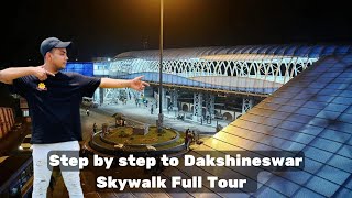 Step by step to Dakshineswar  Dakshineswar skywalk Full Tour [upl. by Allisan]