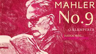 Mahler  Symphony No9  New Mastering  Presentation reference recording  Otto Klemperer [upl. by Forster183]