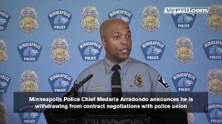 VIDEO NOW Minneapolis police chief announces withdrawal from contract negotiations [upl. by Sherrod]