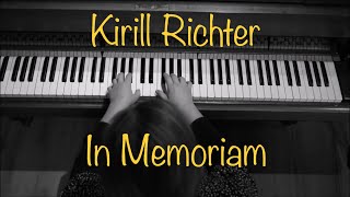 Kirill Richter In Memoriam [upl. by Kirkpatrick]