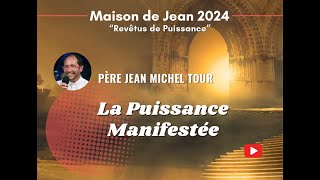 Maison de Jean  Jean Michel TOUR La Puissance Manifestée [upl. by Meill724]