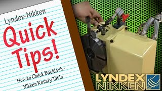 How to Check Backlash  Nikken Rotary Table [upl. by Schober]