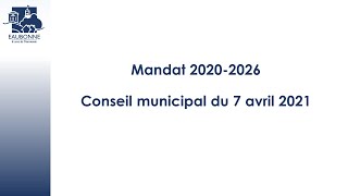 Conseil Municipal du 7 avril 2021 [upl. by Fitalludba403]