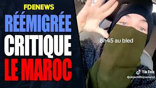 CETTE RÉÉMIGRÉE CRITIQUE LE MAROC SANS VERGOGNE CE PAYS DE FAINÉANTS [upl. by Sweet893]