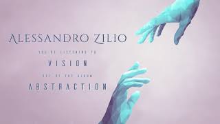 Alessandro Zilio  Vision Official AudioNEW SONG [upl. by Jt]