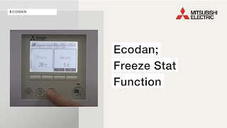 How to Use the Freeze Stat function on Ecodan  Mitsubishi Electric [upl. by Gnuhp]