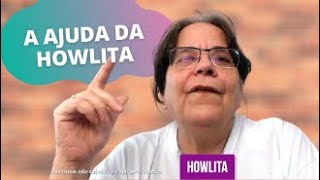 A AJUDA DA HOWLITA [upl. by Zielsdorf252]