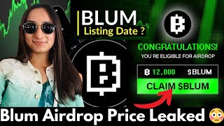 Blum Airdrop Price Leaked  Blum Listing Date and Price  Blum Airdrop Withdraw Bank Account [upl. by Arais]