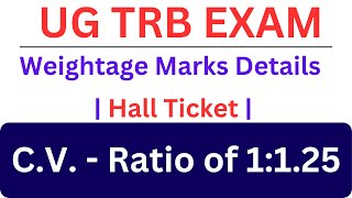 UG TRB  Weightage Marks Details  Hall Ticket [upl. by Aicerg]