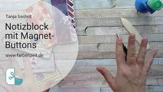 Notizblock mit MagnetButton  Anleitung  Stampin Up  Designerpapier [upl. by Kyriako]