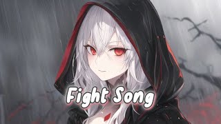 『Nightcore』 Fight Song Pachel Platten [upl. by Tena653]