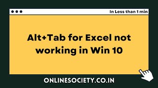 Alt  Tab for Excel not working in Win 10 [upl. by Gerita]