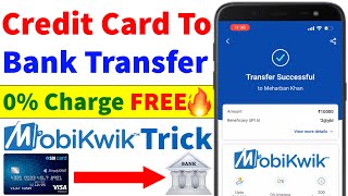 Credit Card to Bank Account Money Transfer 2024 Through Mobikwik  Credit Card Se Paise Kaise Nikale [upl. by Hughett]