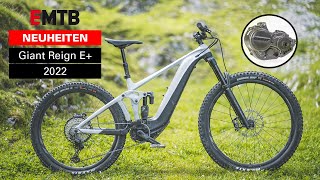 EMTBNeuheiten 2022 GIANT Reign E mit neuem YamahaMotor [upl. by Llib]