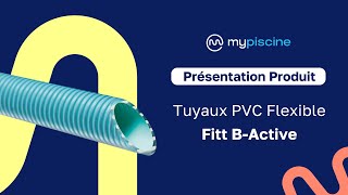 Présentation du Tuyau PVC Fitt B Active  le tuyau piscine le plus résistant [upl. by Elleda46]