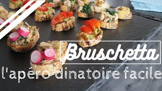 APERO DINATOIRE  4 recettes faciles de Bruschetta [upl. by Ribal]