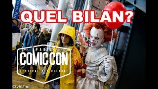 Comic Con Paris 2017 Quel Bilan [upl. by Sirapal]