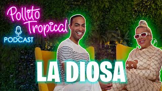 LaDiosa nos da de todo  Podcast  Pollito Tropical [upl. by Annenn]