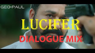 LUCIFER  Dialogue Mix  Geo Paul Remix [upl. by Sudnac]