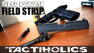 Sig P229 How To DisassemblyReassembly  Tactiholics™ [upl. by Levina]