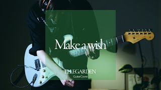 ELLEGARDEN『Make a wish』GuitarCover [upl. by Rayford]