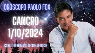 Cancro ♋️ LOroscopo di Paolo Fox  1 Ottobre 2024  Il trigono acquatico che scalda il cuore [upl. by Bambi923]