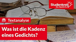 Was ist die Kadenz eines Gedichts  Deutsch verstehen mit dem Studienkreis [upl. by Tessil]