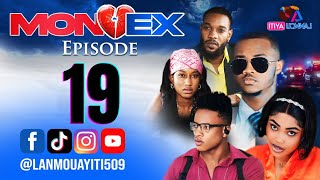 MON EX PART 19 NOUVO FEYTON WILMIX PROD amp LANMOU AYITI [upl. by Nigel]