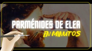 PARMÉNIDES DE ELEA en minutos [upl. by Nassir57]