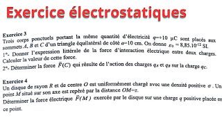 Loi de Coulomb  3 charges ponctuelles et un disque  ⚡️ Exercices corrigés délectrostatique [upl. by Nama740]