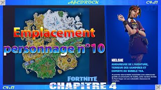 Emplacement personnage nÂ°10 Fortnite Chapitre 4 Saison 1 Emplacement personnage Helsie [upl. by Lenehc]