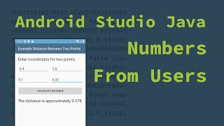 Android Java  Getting Numbers from the User [upl. by Jaf]