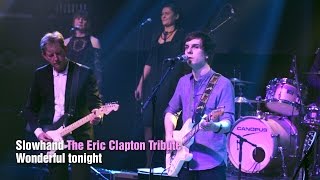 Wonderful tonight  Slowhand – The Eric Clapton Tribute [upl. by Cati]