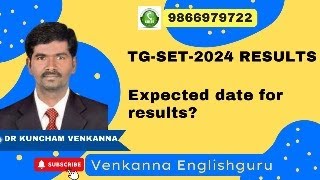 II TG SET2024 II Expected Date for Results II VENKANNA ENGLISH GURU II II VENKANNA ENGLISHGURU II [upl. by Notlad]